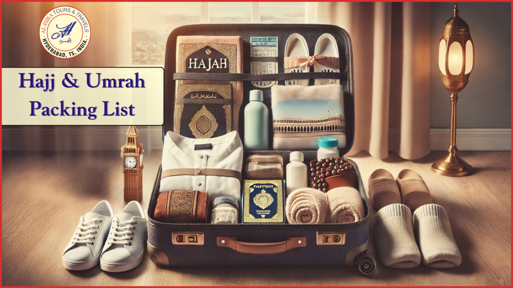 Hajj and Umrah Packing List for Ladies, Men, and Kids by Al-Hira Tours and Travels